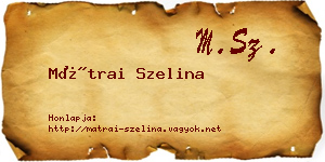 Mátrai Szelina névjegykártya